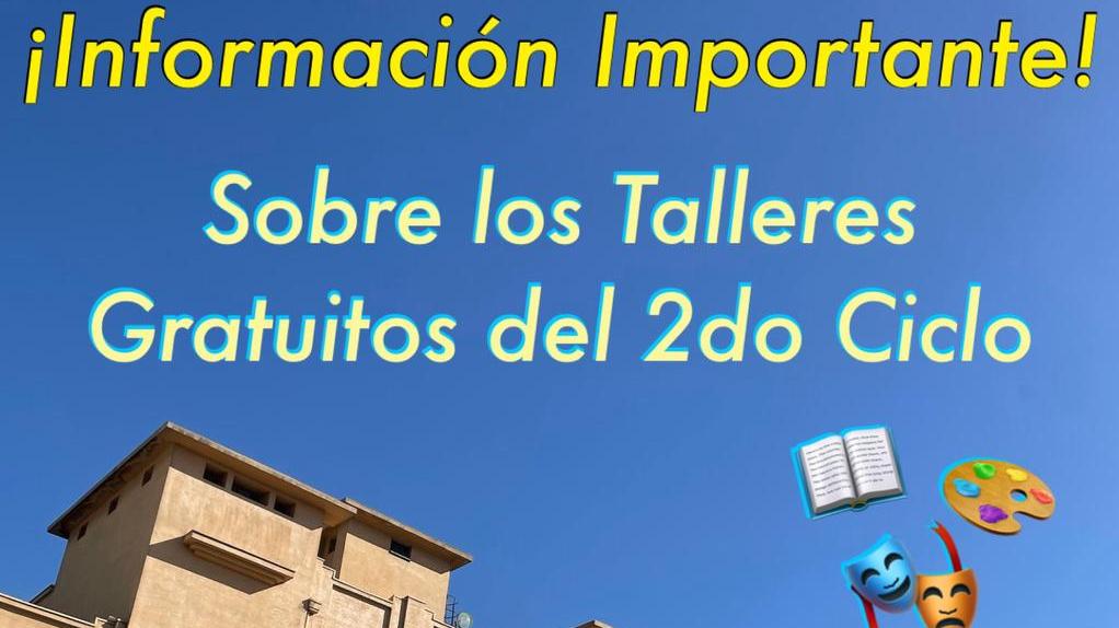 Talleres Gratuitos del Segundo Ciclo 2026!