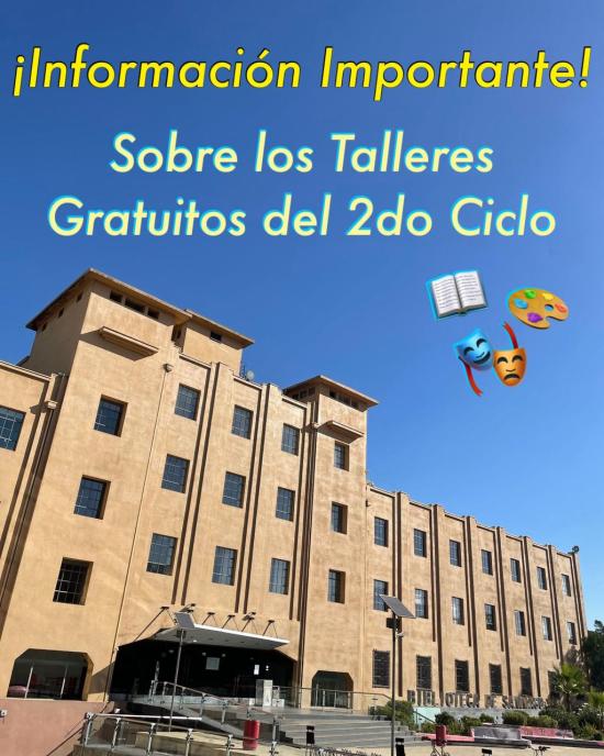 Talleres Gratuitos del Segundo Ciclo 2026!